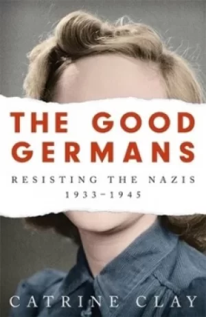 Image of The good Germans by Catrine Clay