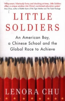 Image of Little Soldiers by Lenora Chu Book