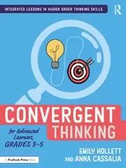Image of Convergent Thinking for Advanced Learners Grades 3-5