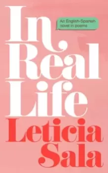 Image of In Real Life : An English-Spanish Novel in Poems