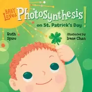 Image of baby loves photosynthesis on st patricks day