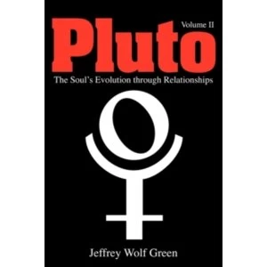 Image of Pluto: The Soul's Evolution Through Relationships : Volume 2
