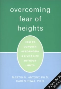Image of Overcoming Fear of Heights by Martin M. Antony Paperback