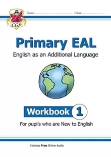 Image of New Primary EAL: English for Ages 6-11 - Workbook 1 (New to English)
