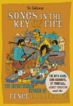 Image of Songs in the Key of Fife by Vic Galloway Book