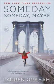 Image of Someday Someday Maybe by Lauren Graham Paperback