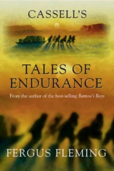 Image of Cassells Tales of Endurance by Fergus Fleming Hardback