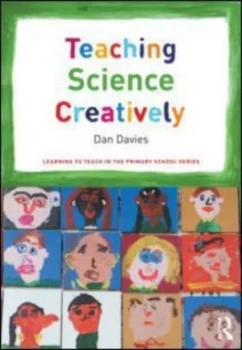 Image of Teaching Science Creatively by Dan Davies Paperback