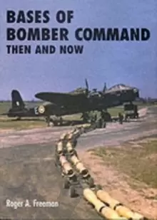 Image of Bases of Bomber Command Then and Now