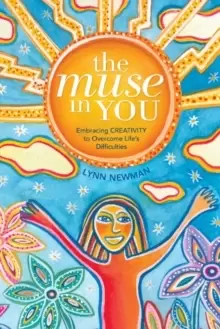 Image of Muse in You: Embracing Creativity to Overcome Life's Difficulties
