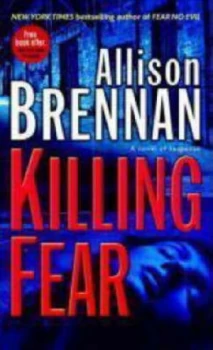 Image of Killing Fear by Allison Brennan Book
