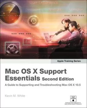 Image of Mac OS X support essentials by Kevin M. White