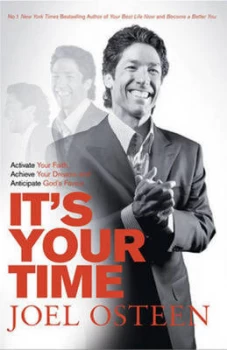 Image of Its Your Time by Joel Osteen Paperback