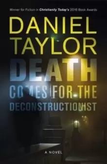 Image of Death Comes for the Deconstructionist : A Novel