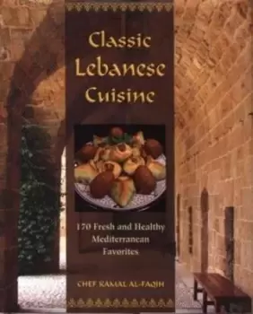 Image of Classic Lebanese cuisine - Kamal Al-Faqih - Hardback - Used