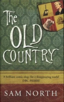 Image of The Old Country by Sam North Hardback