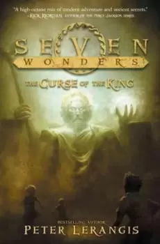 Image of Seven Wonders Book 4: The Curse of the King by Peter Lerangis