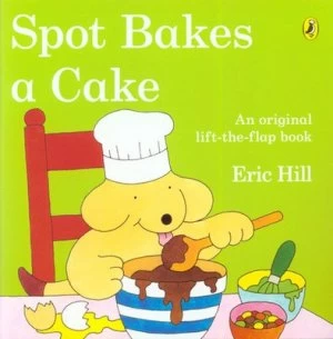 Image of Spot Bakes a Cake by Eric Hill Paperback