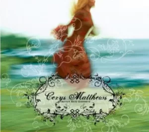 image of Cerys Matthews Never Said Goodbye 2006 UK CD album RTRADCD227