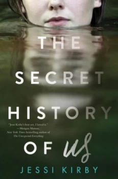 Image of The Secret History of Us by Jessi Kirby Hardback