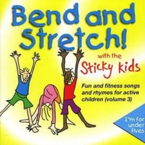 image of Bend and Stretch With the Sticky Kids by The Sticky Kids CD Album