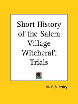 Image of Short History of the Salem Village Witchcraft Trials by M V B Perley Paperback