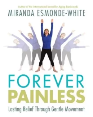 Image of Forever Painless by Miranda Esmonde-White