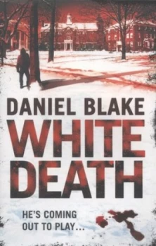 Image of White Death by Daniel Blake Book