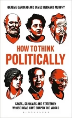 Image of How to think politically by James Bernard Murphy