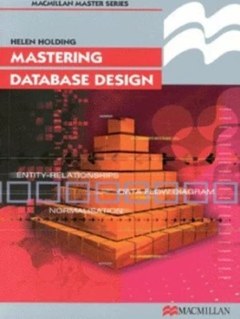 Image of Mastering Database Design by Helen Holding Paperback