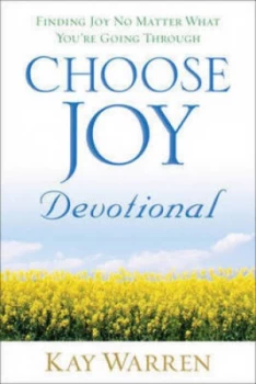 Image of Choose Joy Devotional by Kay Warren Hardback