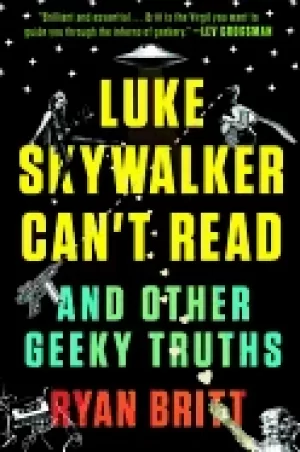 Image of luke skywalker cant read and other geeky truths