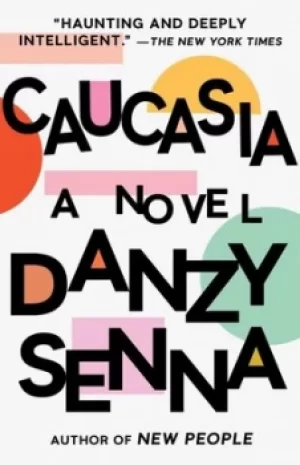 Image of Caucasia by Danzy Senna