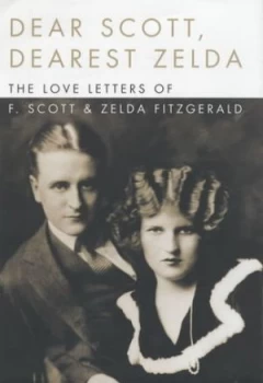 Image of Dear Scott Dearest Zelda by Cathy W. Barks Hardback