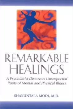 Image of Remarkable Healings by Shakuntala Modi