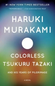 Image of Colorless Tsukuru Tazaki and His Years of Pilgrimage by Haruki Murakami Paperback
