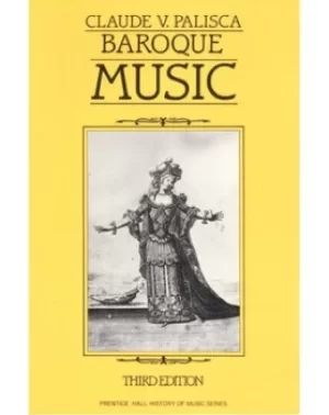 Image of Baroque music by Claude V Palisca