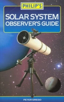 Image of Philips Solar System Observers Guide by Peter Grego Paperback