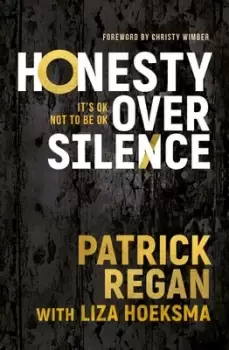 Image of Honesty over silence by Patrick Regan