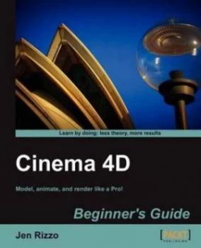 Image of Cinema 4d Beginners Guide by Jen Rizzo Paperback