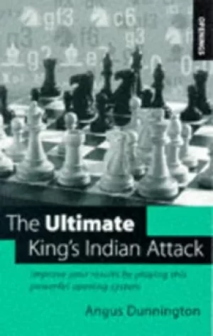 Image of The ultimate Kings Indian attack by Angus Dunnington