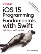 Image of ios 15 programming fundamentals with swift swift xcode and cocoa basics