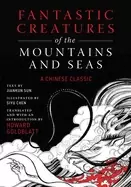 Image of fantastic creatures of the mountains and seas a chinese classic