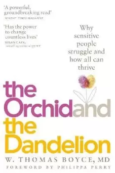 Image of The Orchid and the Dandelion by W. Thomas Boyce