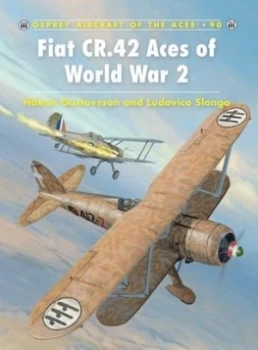 Image of Fiat Cr.42 Aces of World War 2 by Hakan Gustavsson Paperback