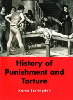 Image of History of Punishment and Torture by Karen Farringdon Paperback
