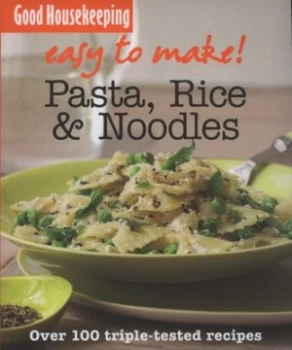 Image of Pasta Rice and Noodles. by Good Housekeeping Institute Paperback