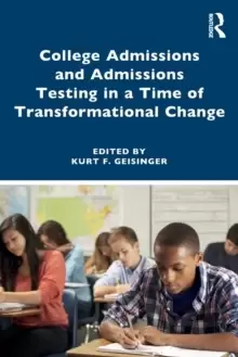 Image of College Admissions and Admissions Testing in a Time of Transformational Change