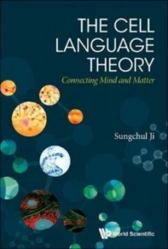 Image of The cell language theory by Sungchul Ji