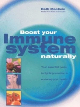 Image of Boost Your Immune System Naturally by Beth Maceoin Book